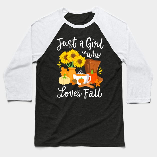 Fall Autumn Season Just a Girl Who Loves Fall Baseball T-Shirt by mccloysitarh